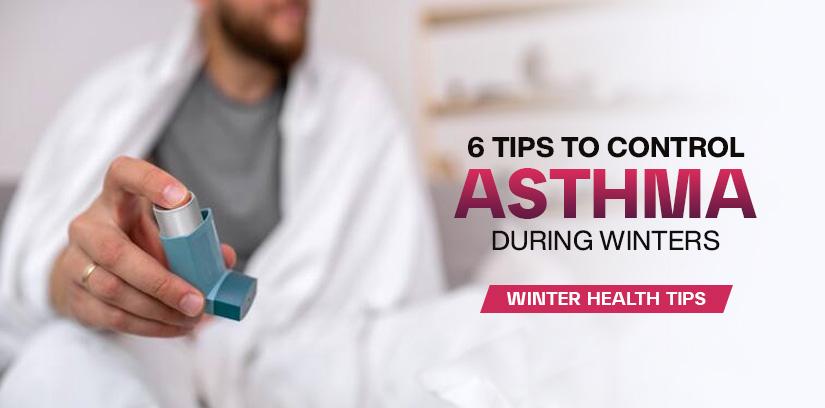 6 Tips To Control Asthma During Winters | Winter Health Tips